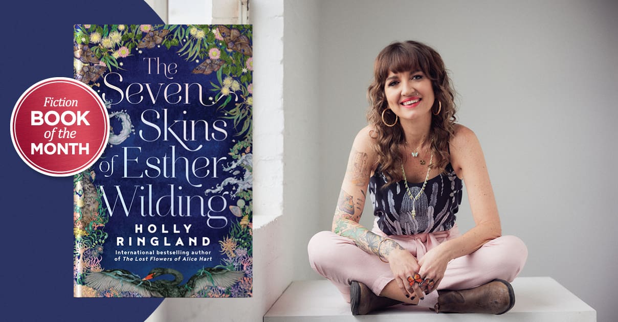 Holly Ringland Q&A | The Seven Skins Of Esther Wilding
