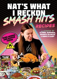 Smash Hits Recipes
        By Nat's What I Reckon
