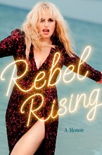 Rebel Rising
            By Rebel Wilson